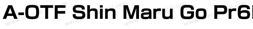 A-OTF Shin Maru Go Pr6N DB字体转换